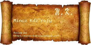 Mincz Károly névjegykártya